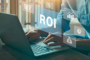 return on investment