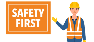 'safety first' sign with man