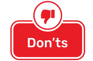 a red box and thumbs day saying 'don'ts'