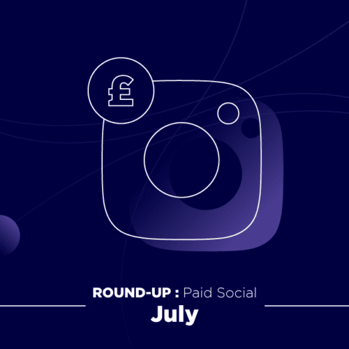 July Paid Social Round-up banner
