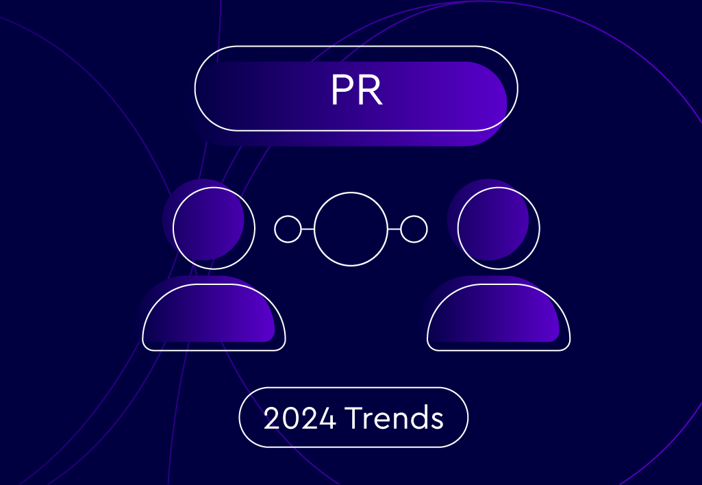 PR 2024 trends