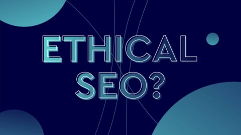 Ethical SEO in blue text